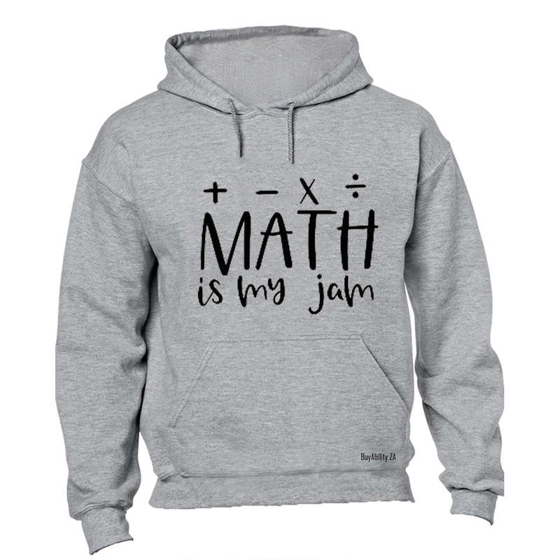 Math Is My Jam - Hoodie