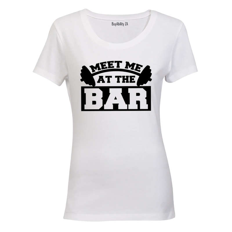 Meet Me At The Bar - Gym - Ladies - T-Shirt