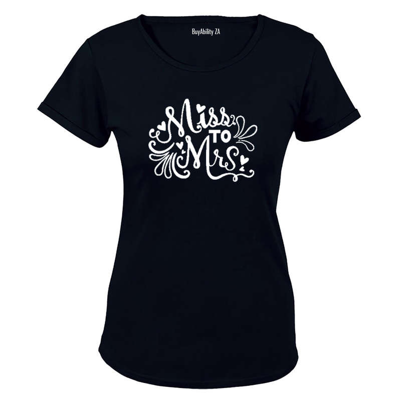 Miss to Mrs!! - Ladies - T-Shirt