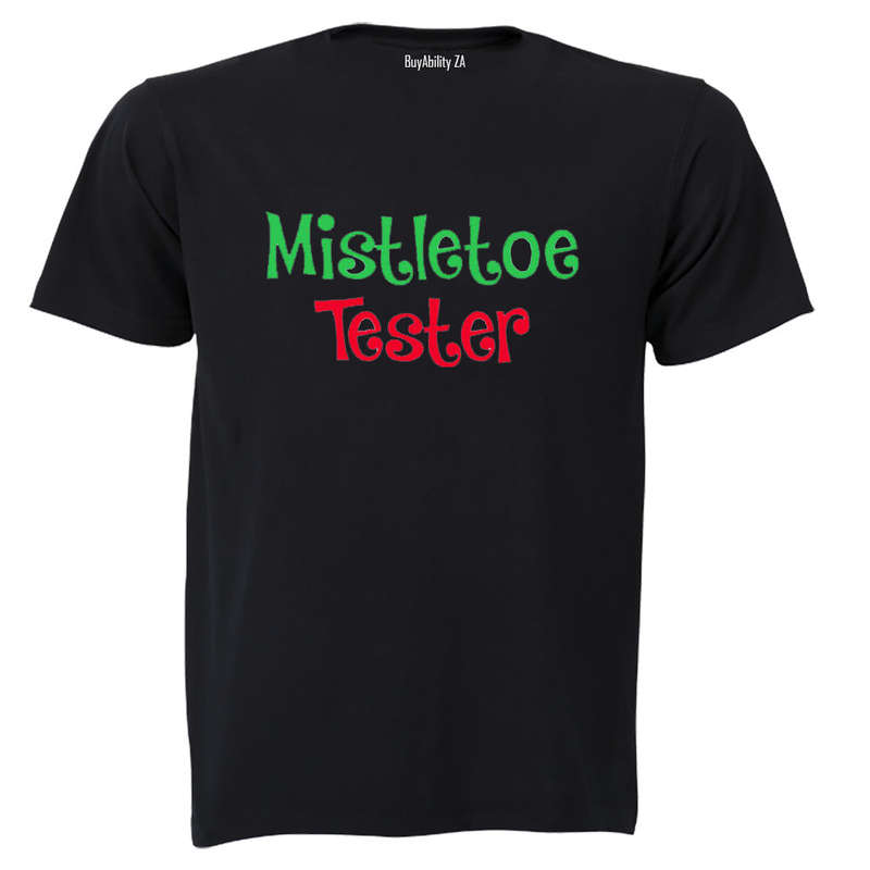 Mistletoe Tester! - Adults - T-Shirt