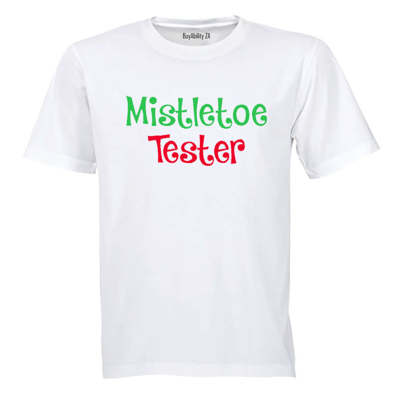 Mistletoe Tester! - Adults - T-Shirt