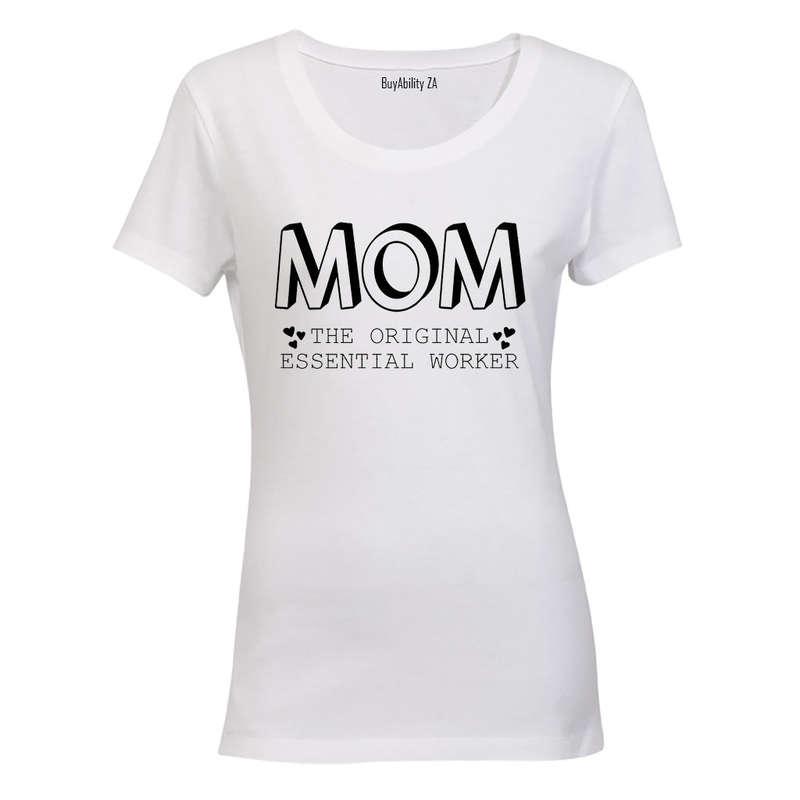 Mom - Essential Worker - Ladies - T-Shirt