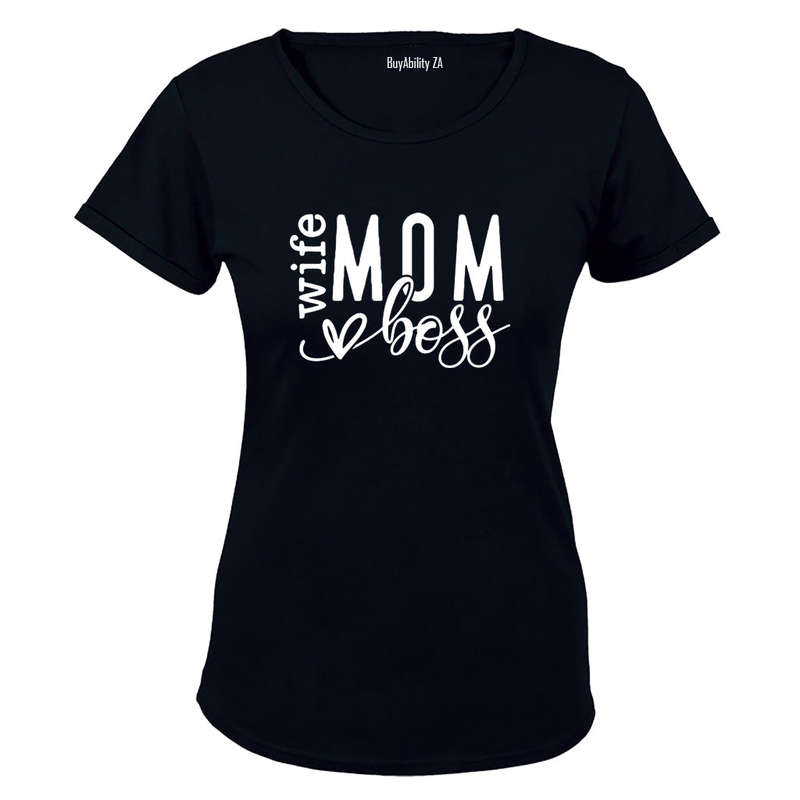 Mom. Wife. Boss - Ladies - T-Shirt