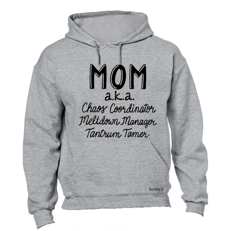 Mom AKA - Hoodie