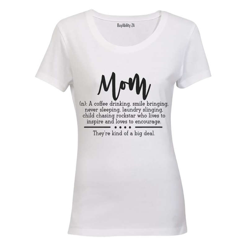 Mom - Definition - Ladies - T-Shirt