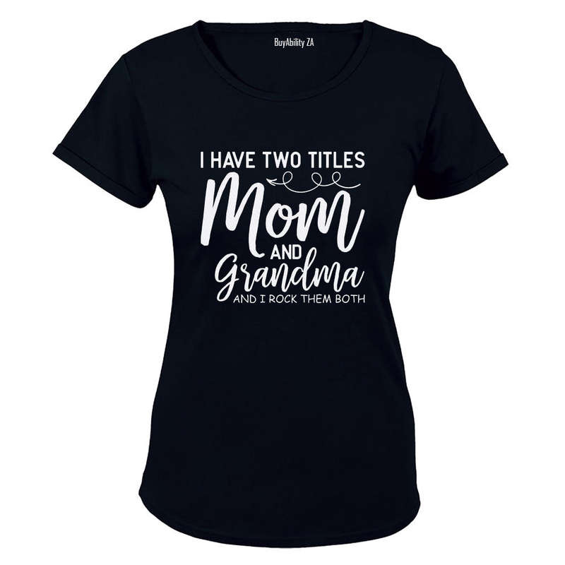 Mom and Grandma - Ladies - T-Shirt