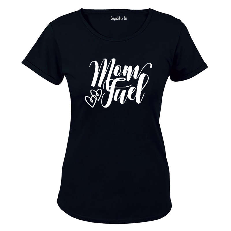 Mom Fuel - Ladies - T-Shirt