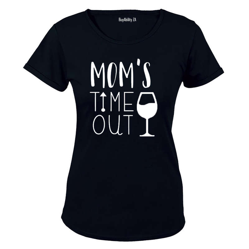 Mom's Time Out - Wine! - Ladies - T-Shirt