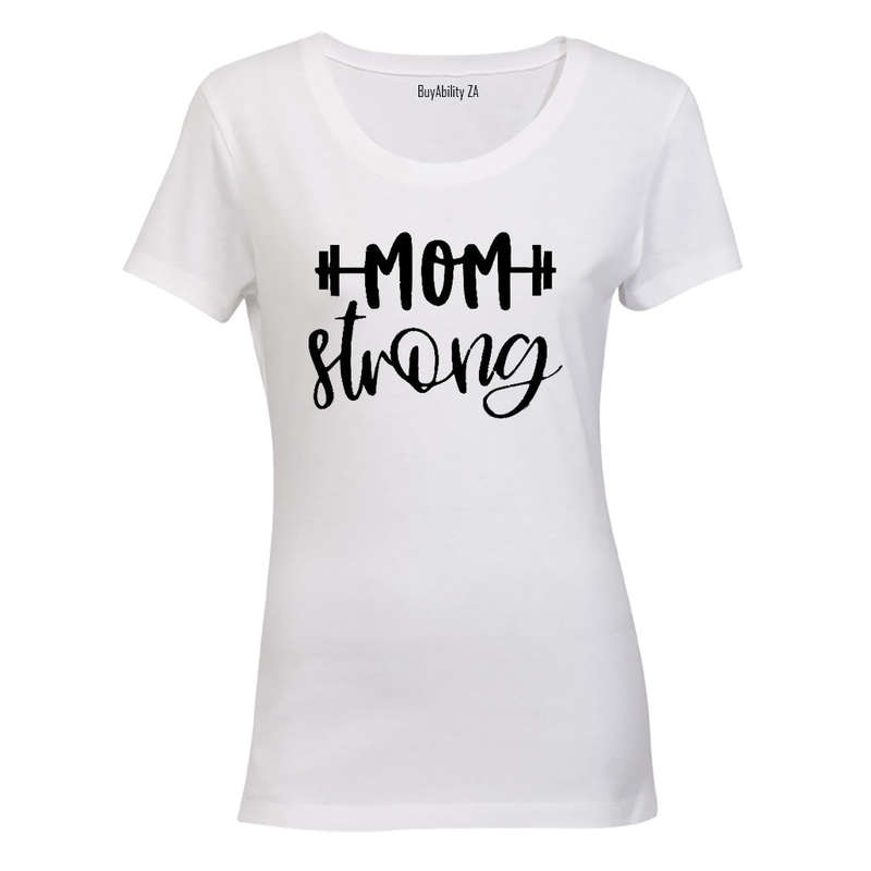 Mom Strong - Ladies - T-Shirt
