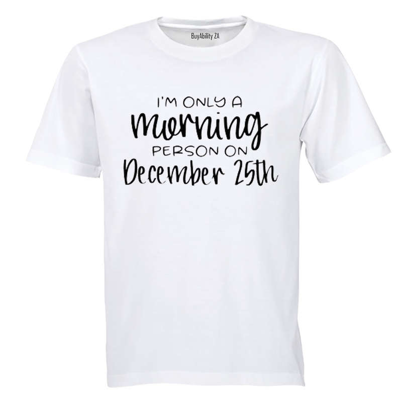Morning Person - Christmas - Adults - T-Shirt