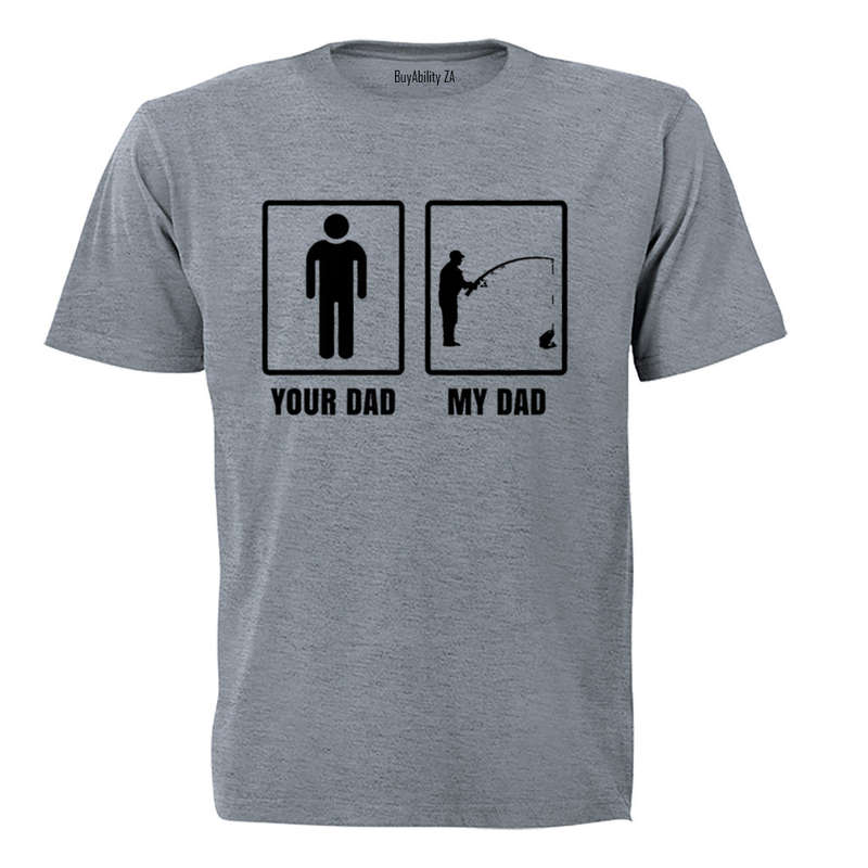 My Dad - Fishing - Adults - T-Shirt