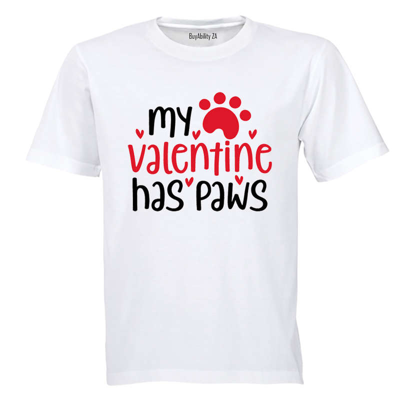 My Valentine Has Paws - Adults - T-Shirt