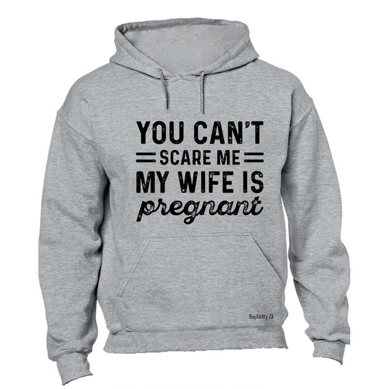 My Wife Is Pregnant - Hoodie