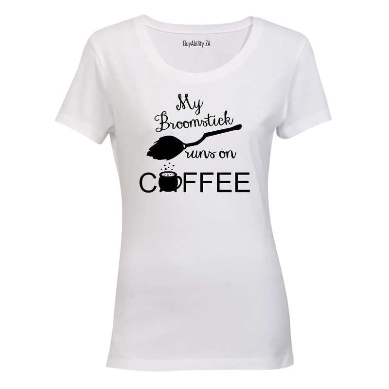 My Broomstick runs on Coffee - Halloween Inspired! - Ladies - T-Shirt