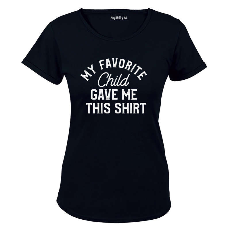 My Favorite Child - Ladies - T-Shirt