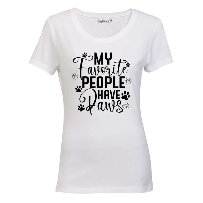 My Favorite People Have Paws - Ladies - T-Shirt