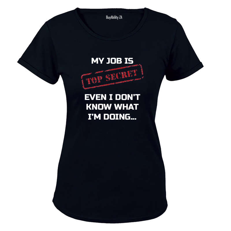 My Job is Top Secret! - Ladies - T-Shirt