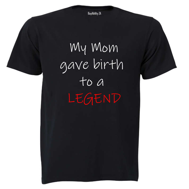 My Mom Gave Birth to a Legend - Kids T-Shirt