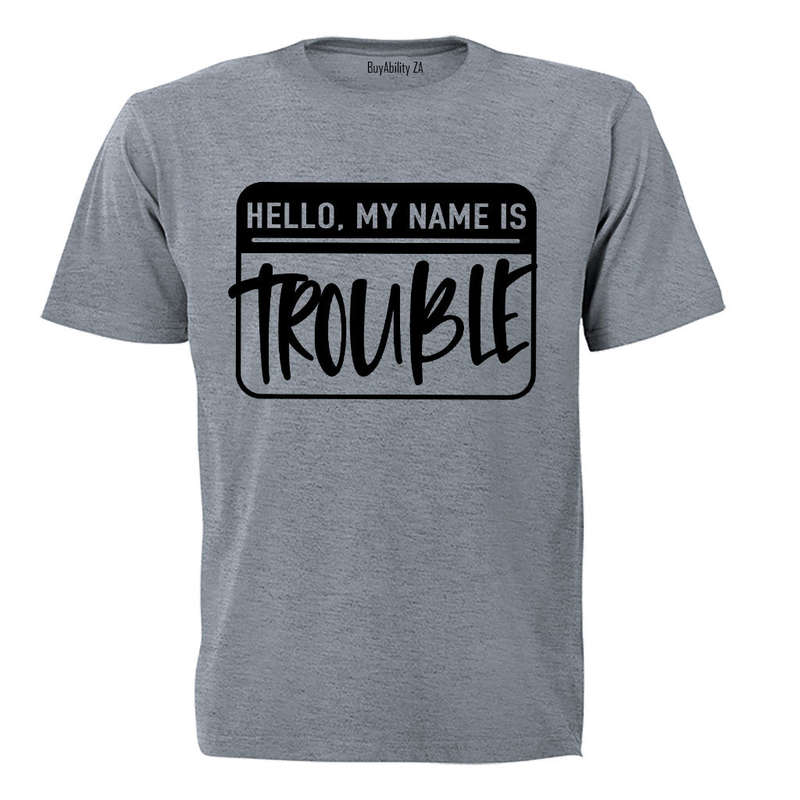 Hello, My Name is Trouble - Kids T-Shirt