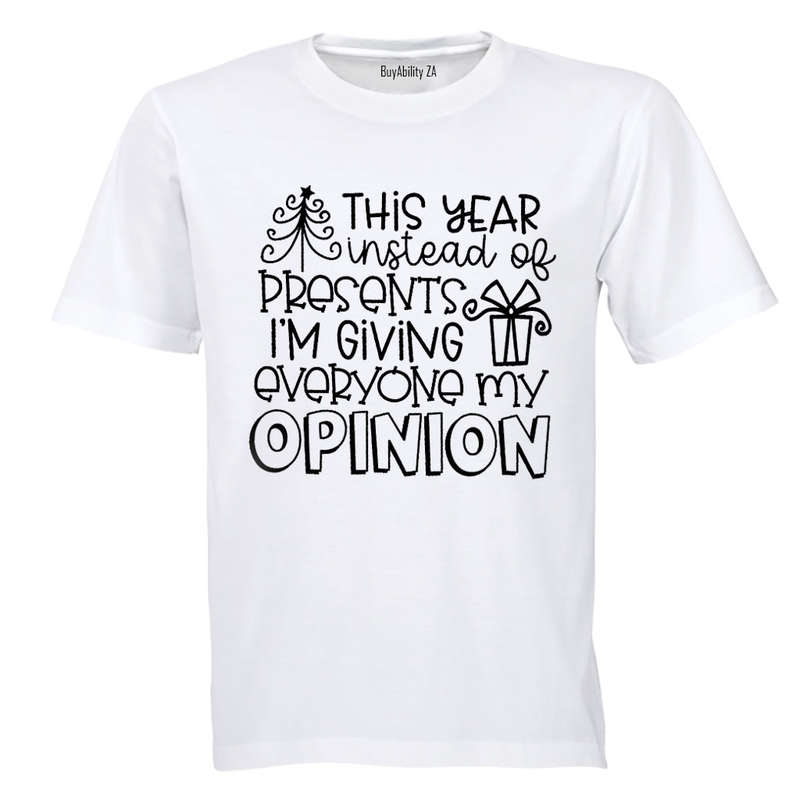 My Opinion - Christmas - Adults - T-Shirt