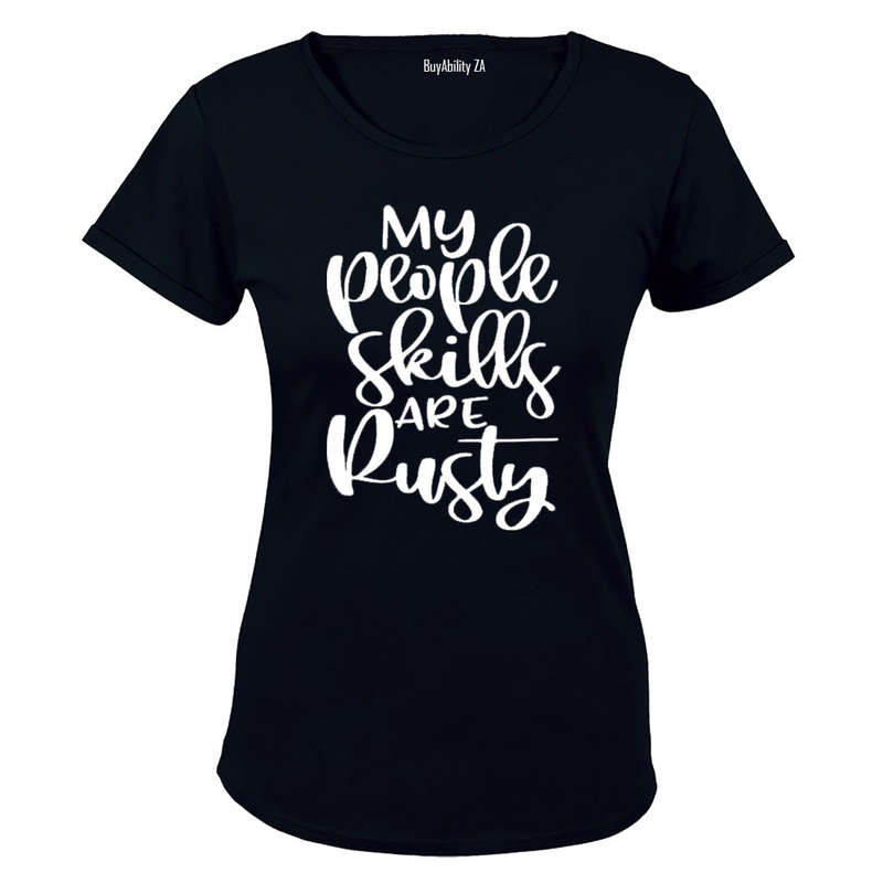 My People Skills are Rusty - Ladies - T-Shirt