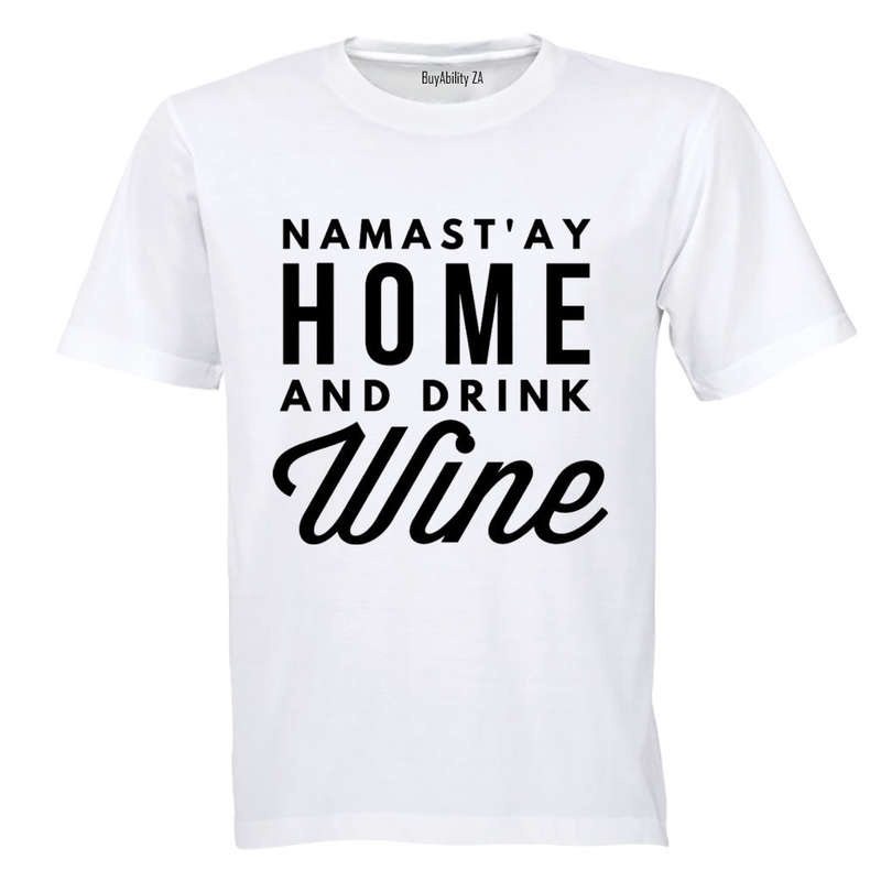 Namast'ay Home - Adults - T-Shirt