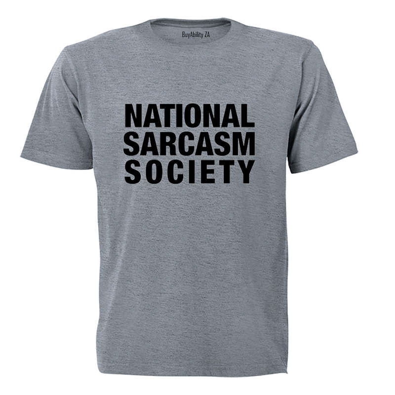 National Sarcasm Society - Adults - T-Shirt