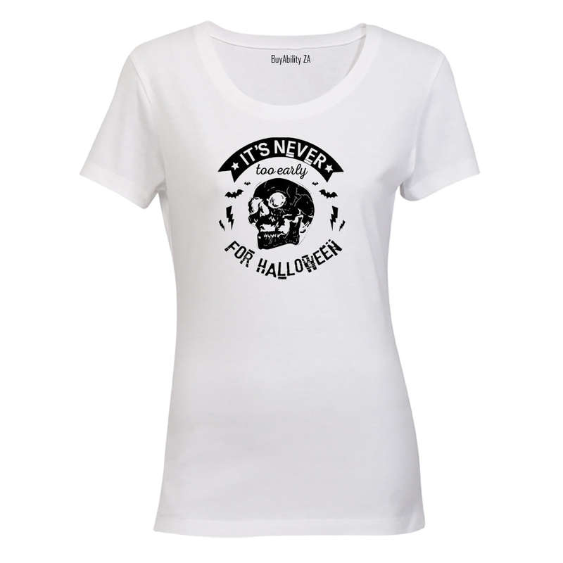 Never Too Early - Halloween - Ladies - T-Shirt