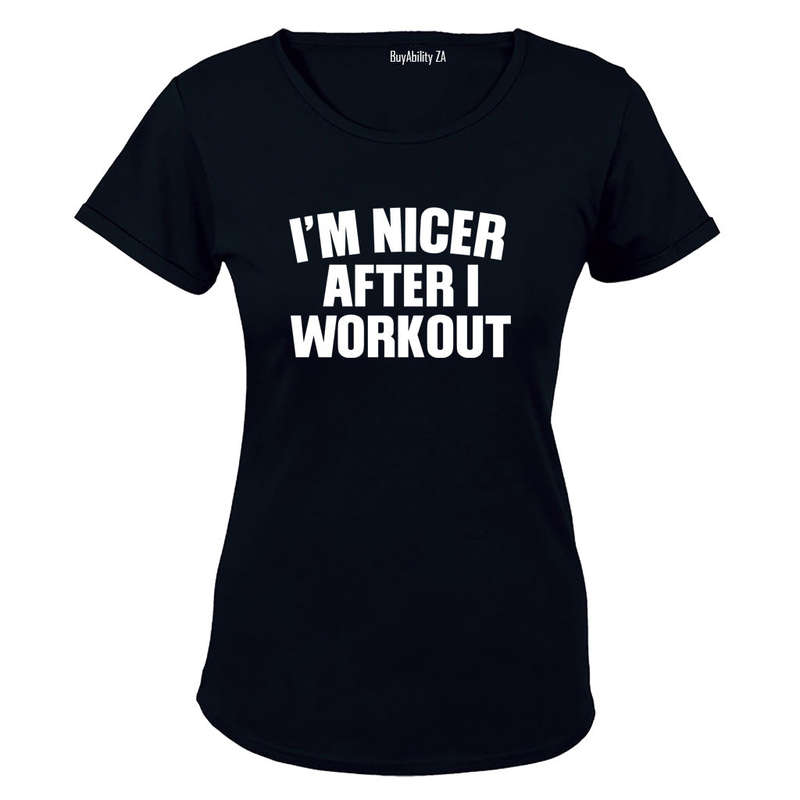 Nicer After I Workout - Ladies - T-Shirt