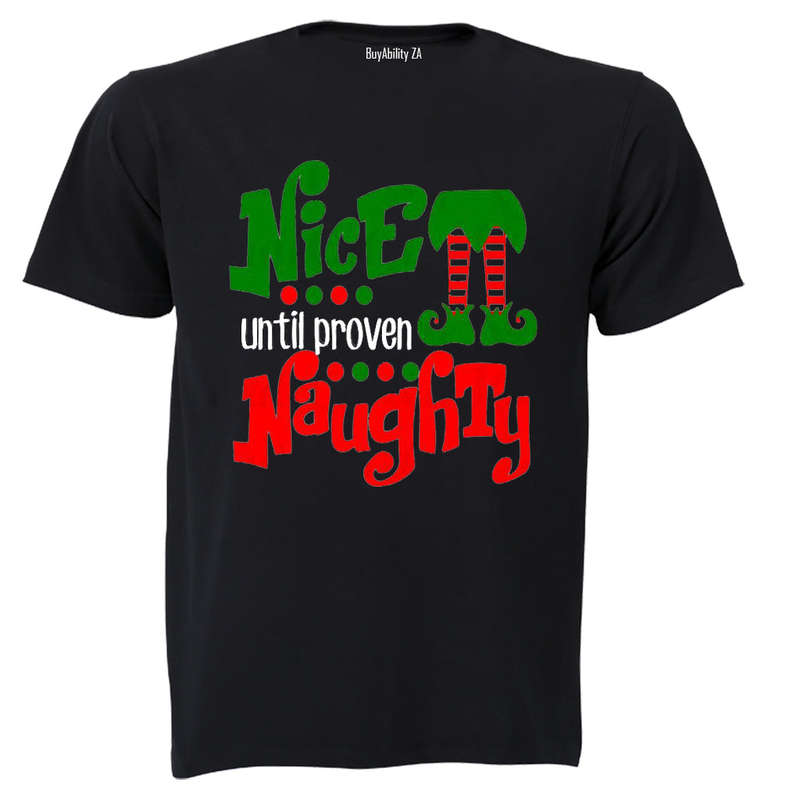 Nice Until Proven Naughty - Christmas - Kids T-Shirt
