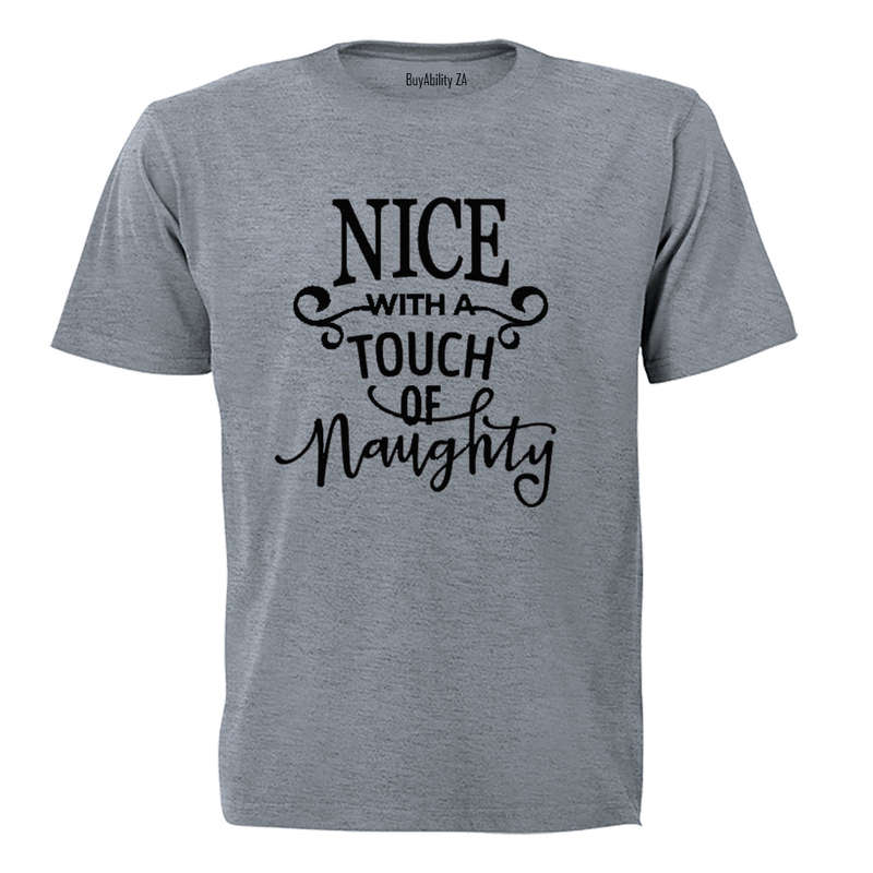 Nice with a touch of Naughty! - Kids T-Shirt