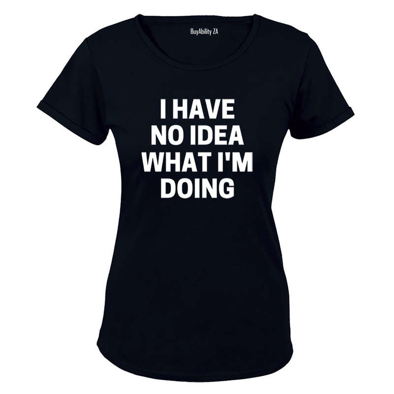 No Idea! - Ladies - T-Shirt