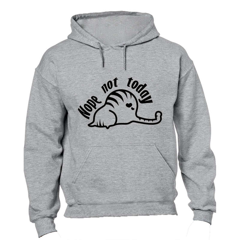 Nope. Not Today - Cat - Hoodie