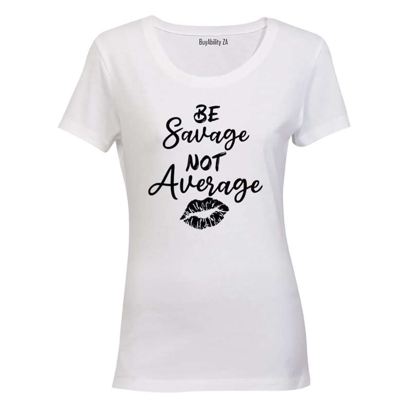 Not Average - Ladies - T-Shirt