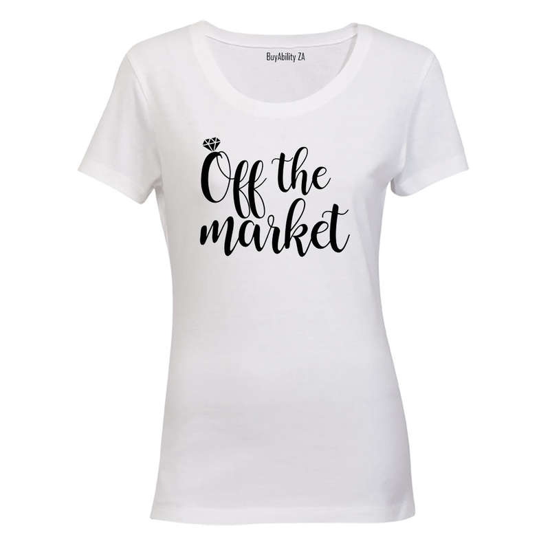 Off the Market - Engaged - Ladies - T-Shirt