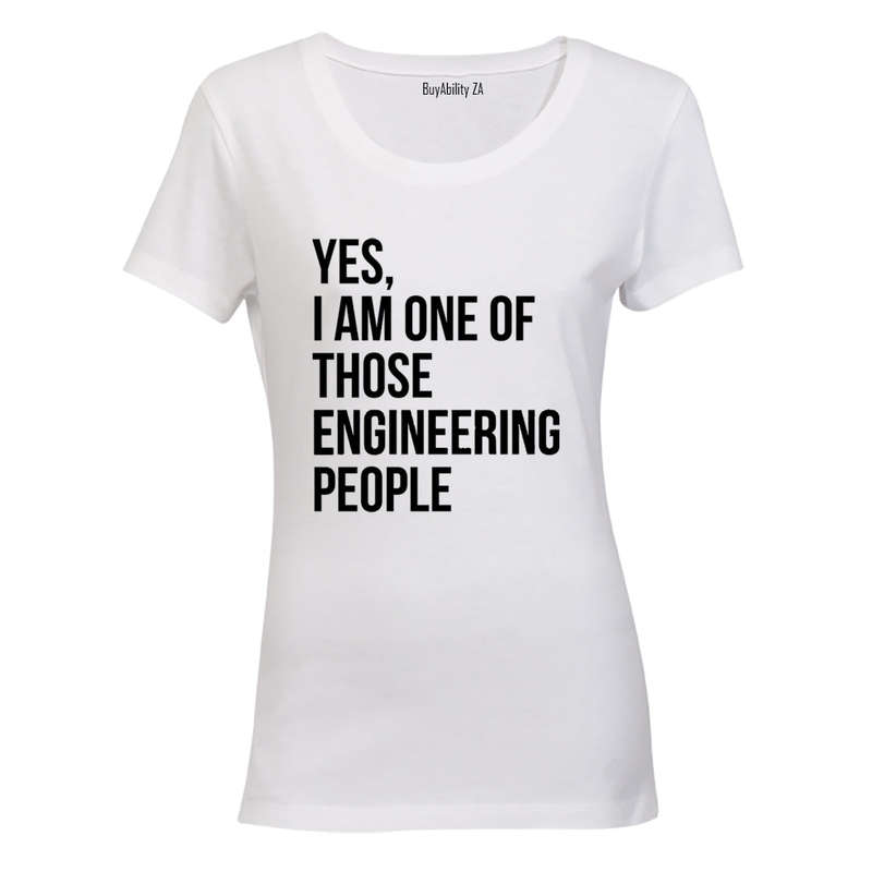 One of Those Engineering People - Ladies - T-Shirt