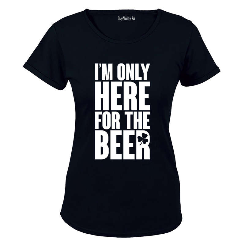 Only Here For Beer - St. Patrick's Day - Ladies - T-Shirt