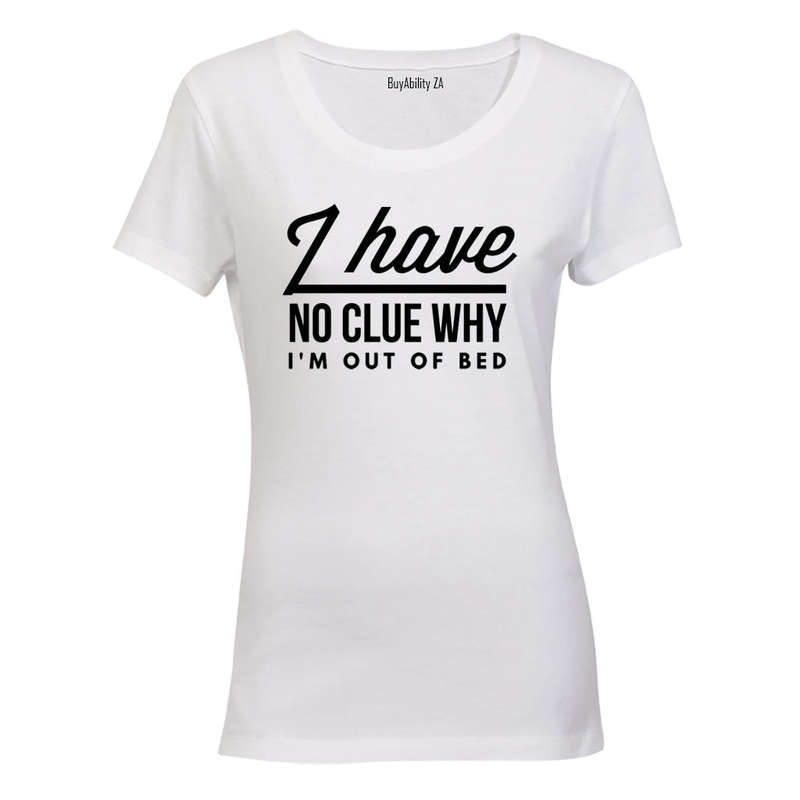Out of Bed - Ladies - T-Shirt