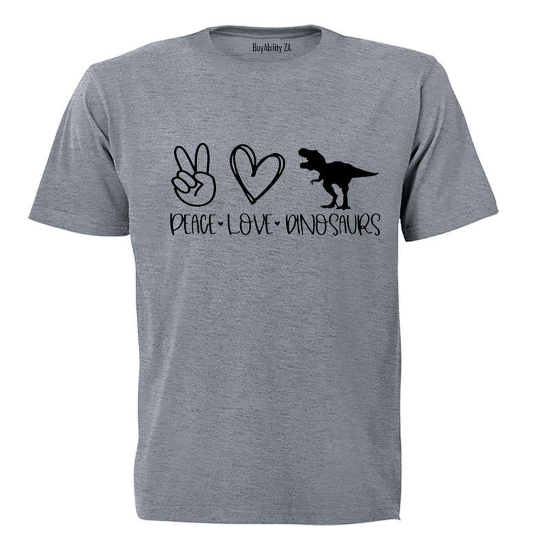 Peace. Love. Dinosaurs - Adults - T-Shirt