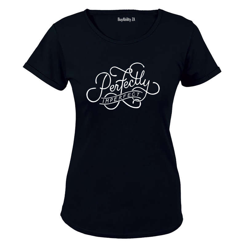 Perfectly Imperfect! - Ladies - T-Shirt
