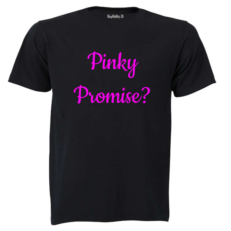 Pinky Promise? - Kids T-Shirt