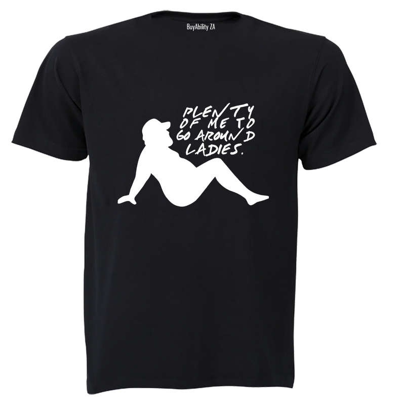 Plenty of Me - Adults - T-Shirt