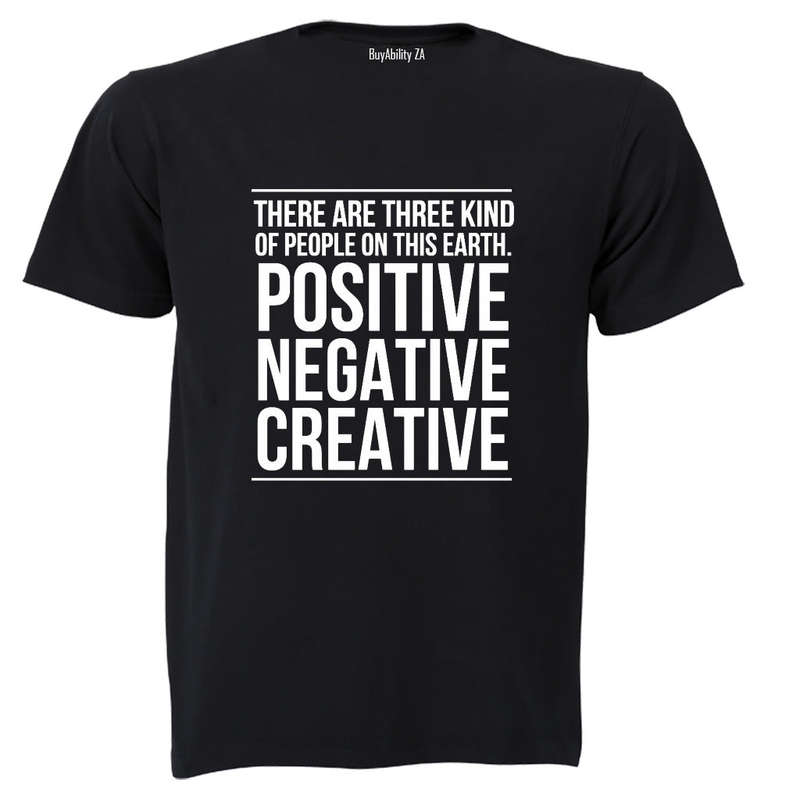 Positive. Negative. Creative - Adults - T-Shirt