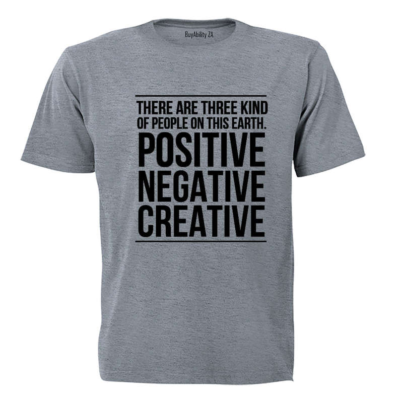 Positive. Negative. Creative - Adults - T-Shirt