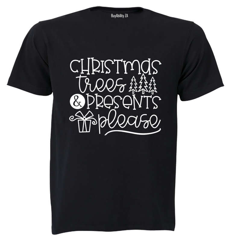 Presents Please - Christmas - Adults - T-Shirt