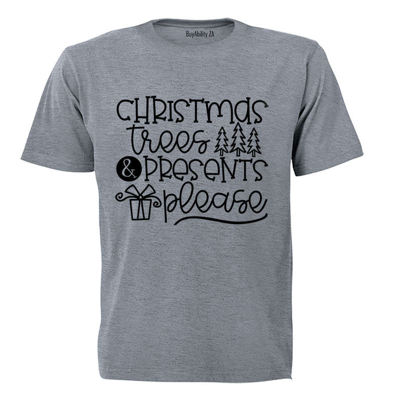 Presents Please - Christmas - Adults - T-Shirt