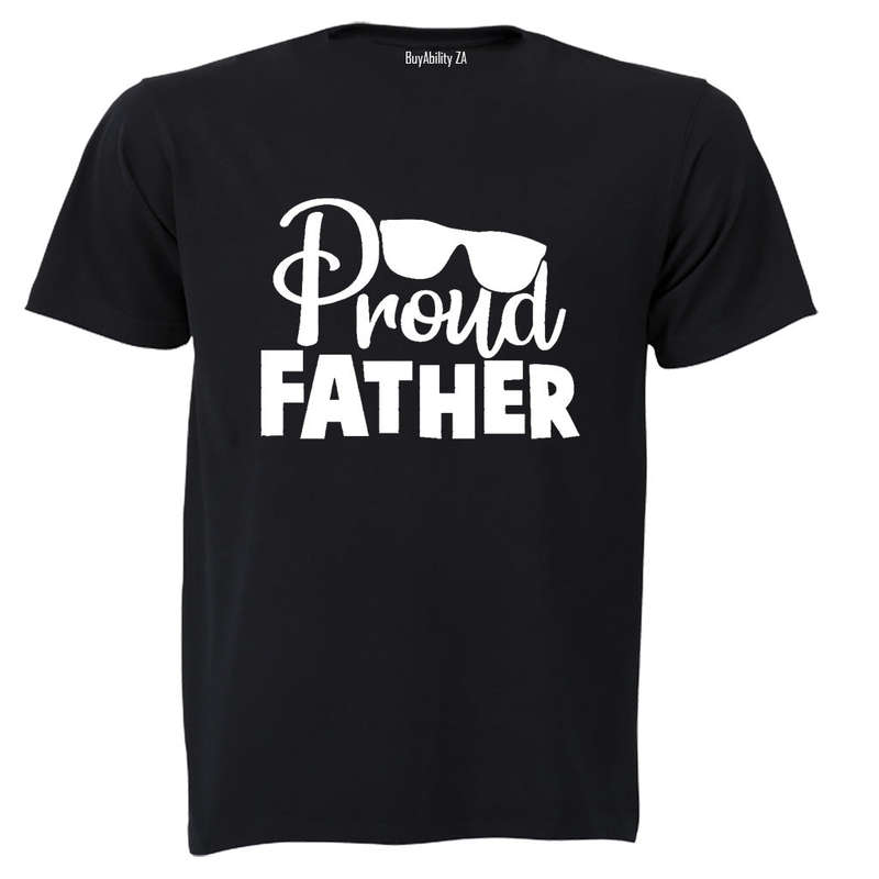 Proud Father - Sunglasses - Adults - T-Shirt