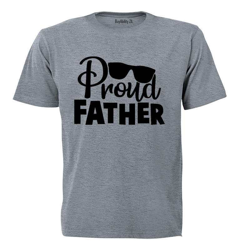 Proud Father - Sunglasses - Adults - T-Shirt