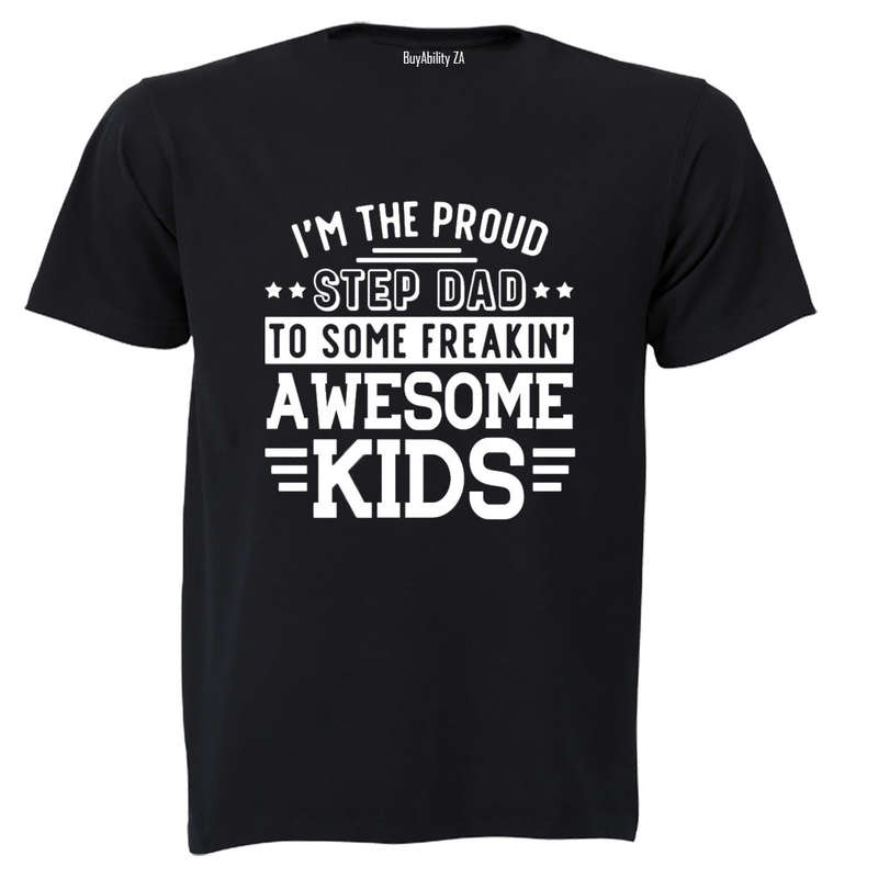 Proud Step Dad - Adults - T-Shirt