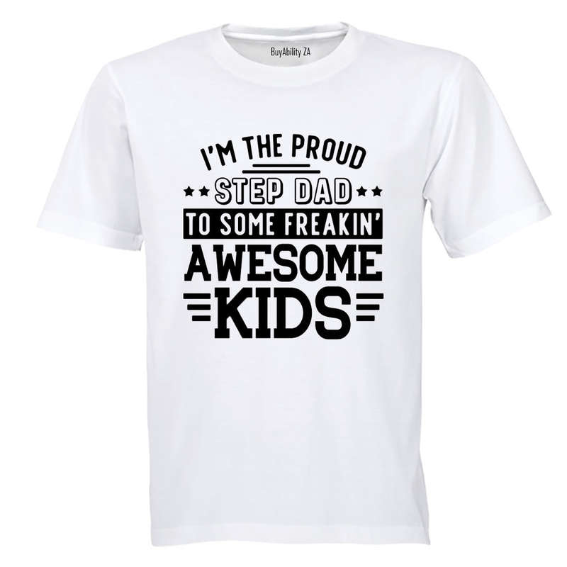 Proud Step Dad - Adults - T-Shirt